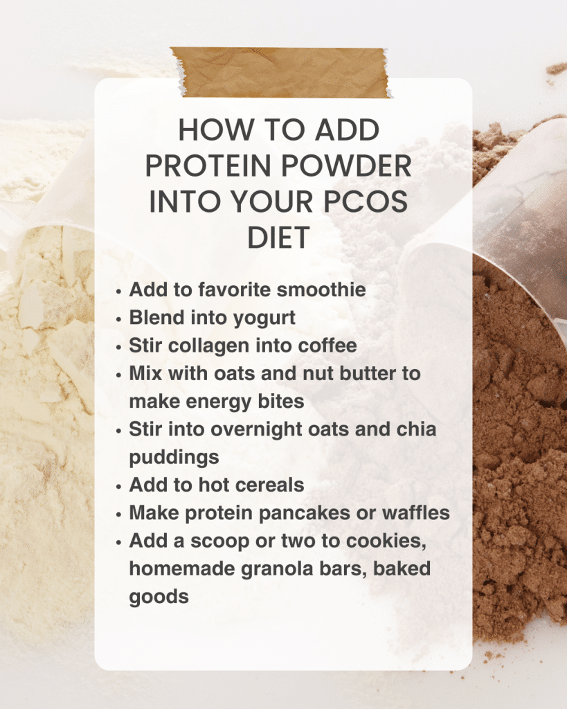 Graphic on How to add protein powder into your PCOS diet. Listing different ways to incorporate protein powder for PCOS easily.