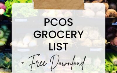 PCOS Grocery List with Pantry & Freezer Staples (Free Download)